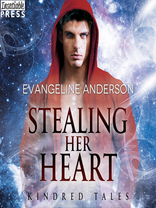 Title details for Stealing Her Heart by Evangeline Anderson - Available